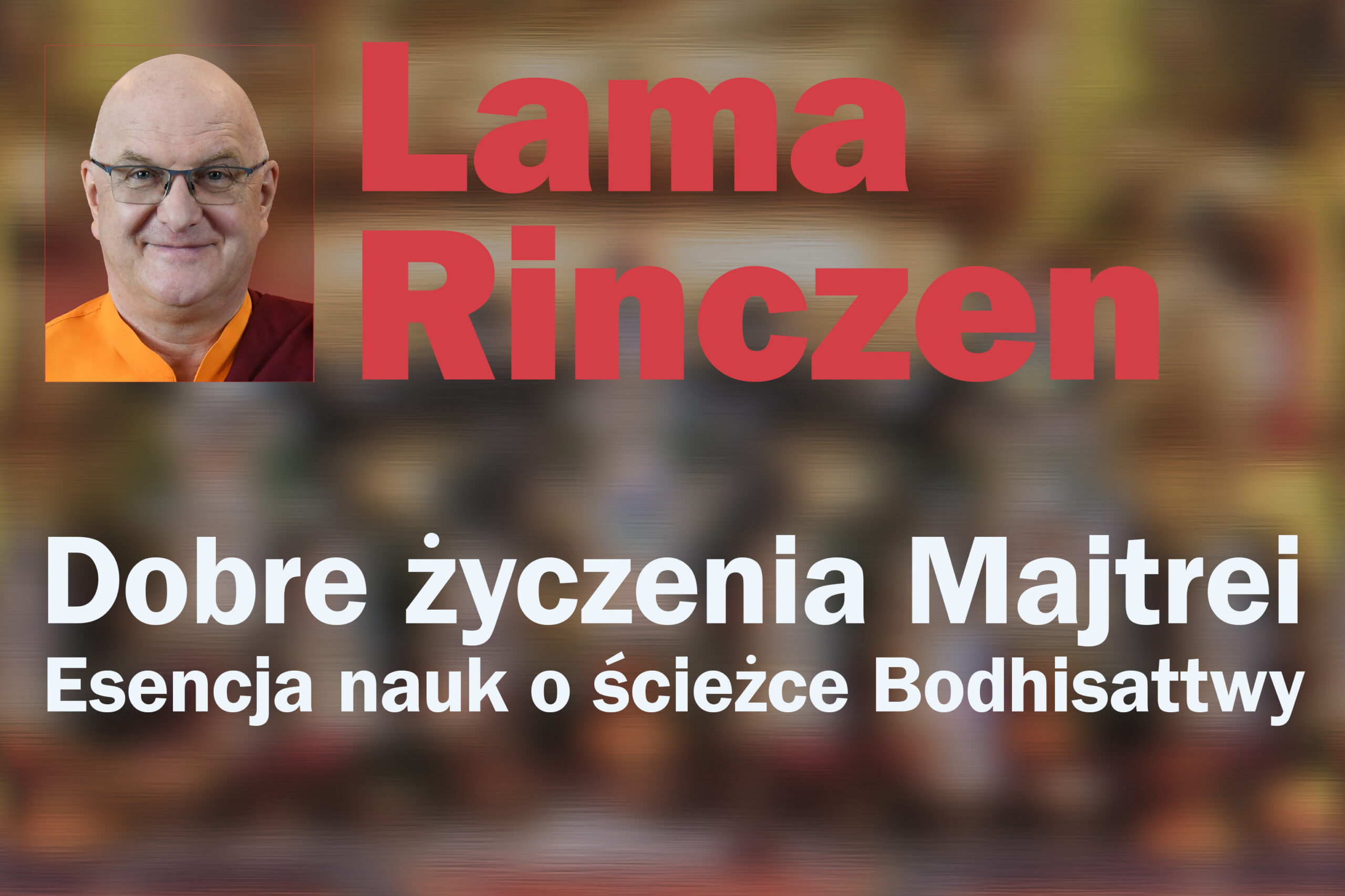 Dobre życzenia Majtrei